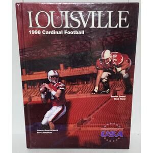Louisville 1998 Cardinal Football Book Signed John L Smith 200pgs Stats Photos